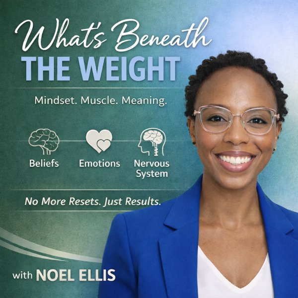 What’s Beneath the Weight podcast cover